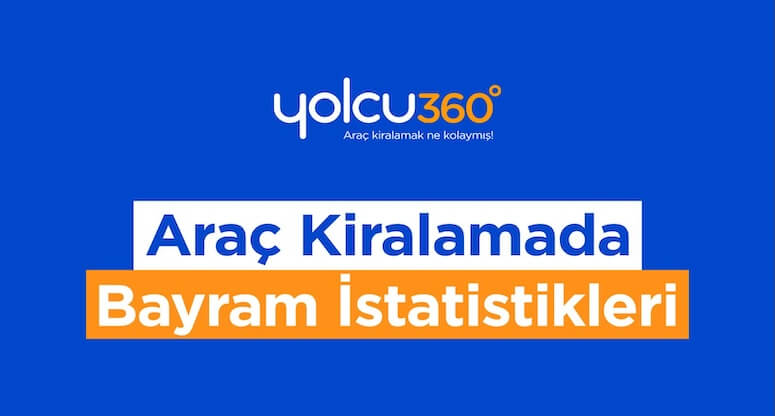 Araç Kiralamada Bayram Yoğunluğu: Erken Rezervasyonlar %46 Tasarruf Sağladı