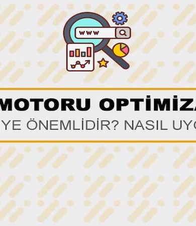 SEO Nedir? Arama Motoru Optimizasyonu Nasıl Yapılır?