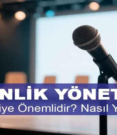 Etkinlik Yönetimi Nedir? Niye Önemlidir? Etkinlik Yönetimi Nasıl Yapılır?