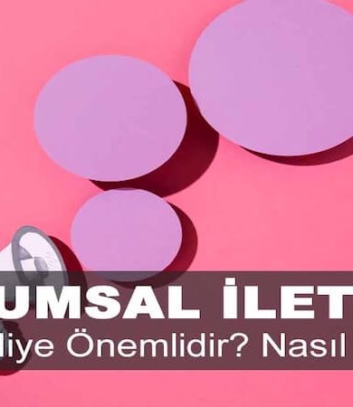 Kurumsal İletişim Nedir? Niye Önemlidir? Kurumsal İletişim Nasıl Yapılır?
